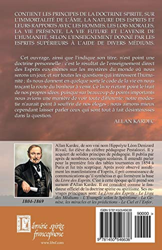 Le Livre des Esprits: Les principes de la doctrine Spirite, sur l'immortalité de l'âme, la nature