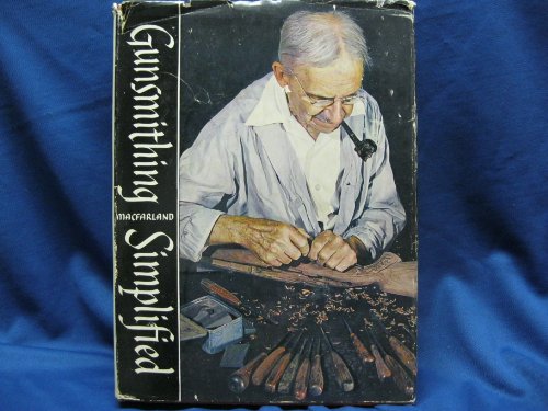 Gunsmithing simplified B0007DYMH2 Book Cover