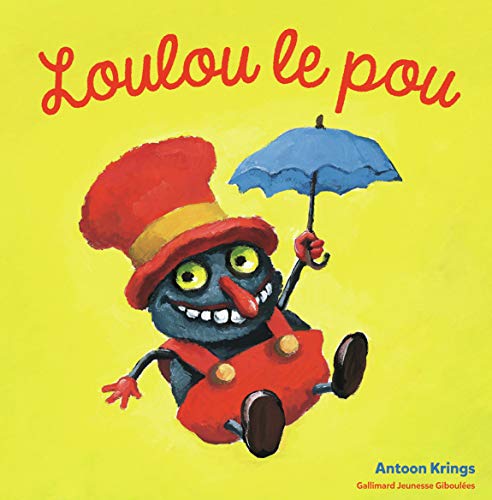 Les Drôles de Petites Bêtes - Loulou le Pou - Dès 3 ans Les Drôles de Petites Bêtes - Loulou le Pou - Dès 3 ans
