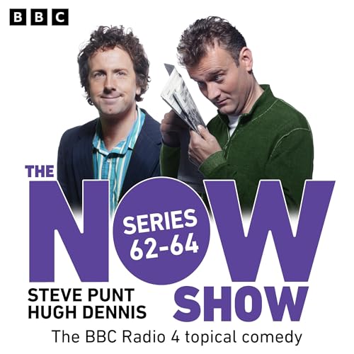 The Now Show: Series 62-64 by BBC Radio Comedy episode artwork