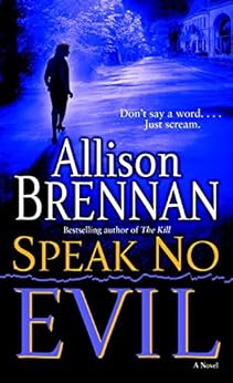 Speak No Evil / Ellison Brennan