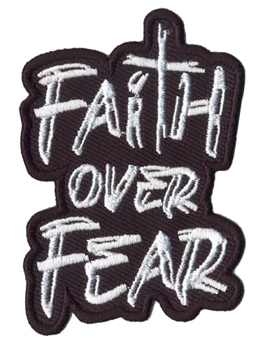 DigitEMB Inspirational Embroidered Patch with Faith Over Fear Text, Iron On Patch for Jackets, Backpacks, Hats, and Clothing, Motivational Christian Patch for Men and Women
