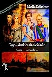  Tage - dunkler als die Nacht: Buch 1 Familie