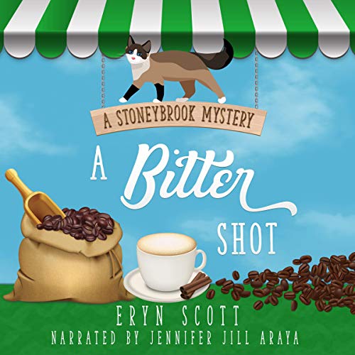 A Bitter Shot: A Stoneybrook Mystery, Book 7