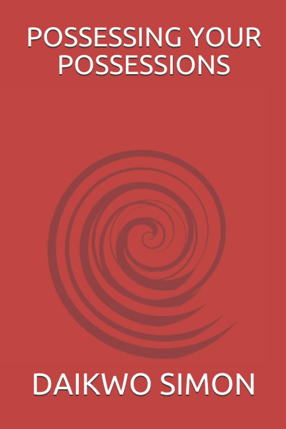 POSSESSING YOUR POSSESSIONS