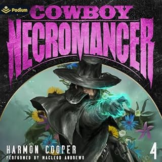 Cowboy Necromancer 4 Audiolibro Por Harmon Cooper arte de portada