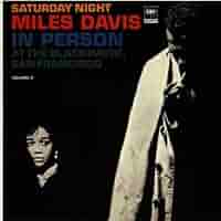 【2枚セット】Miles Davis ブラックホークのマイルスVol. I,2 Amazon.co.jp: In Person Friday & Saturday Blackhawk