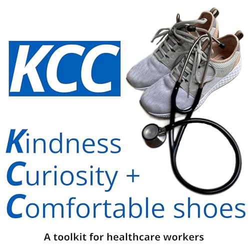 Kindness, Curiosity and Comfortable Shoes cover art