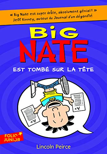 Big Nate est tombé sur la tête [French] 2075077479 Book Cover