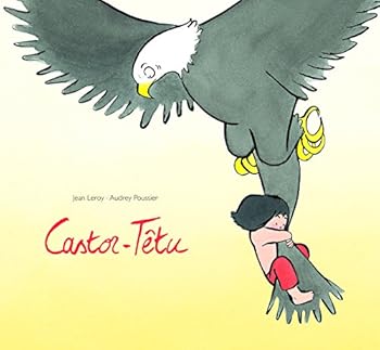 Hardcover Castor-Têtu [French] Book