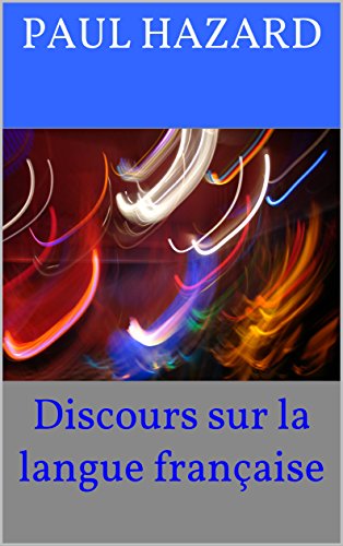  Discours sur la langue française Livre PDF Gratuit