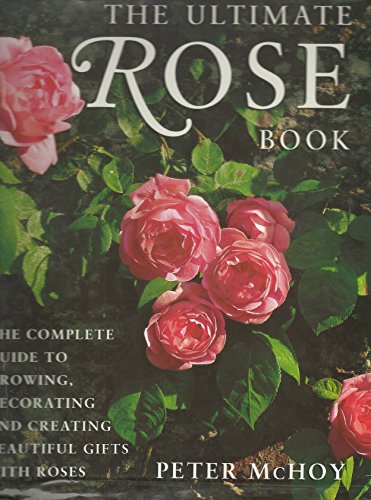 The Ultimate Rose Book 1843092751 Book Cover