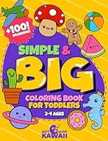 Simple and Big Coloring Book for toddlers: preschool coloring books for 2-4 years | with giant coloring pages B0CHL46ZLD Book Cover