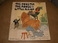 The Rooster, The Mouse and the Little Red Hen. Platt & Munk Co. No. 3100-F B000N7ME6I Book Cover