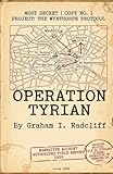 Operation Tyrian: The Wynthorpe Protocol: File 12