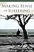 Making Sense of Suffering (Joni Minibook Series - God's Help in Tough Times)