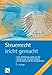 Produktbild Steuerrecht - leicht gemacht: Eine Einführung nicht nur für Studierende an Universitäten, Hochschulen und Berufsakademien (BLAUE SERIE)