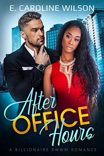 After Office Hours: A BWWM Romance