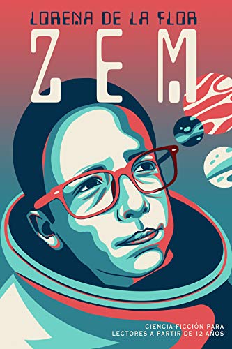 ZEM: «Ciencia-Ficción en estado puro»