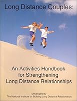 Long Distance Couples: An Activities Handbook for Strengthening Long Distance Relationships 0967359937 Book Cover