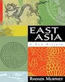 East Asia: A New History (4th Edition)