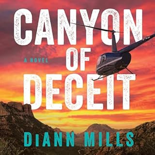 Canyon of Deceit Audiobook By DiAnn Mills cover art