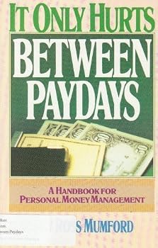 Paperback It Only Hurts Between Paydays Book