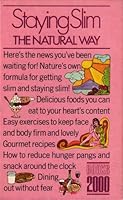 Staying Slim: The Natural Way 0711624178 Book Cover