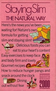 Hardcover Staying Slim: The Natural Way Book