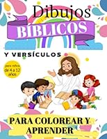 Dibujos bíblicos y versículos para colorear y aprender: La Bíblia para colorear para niños (Spanish Edition) B0C4MN14Q3 Book Cover