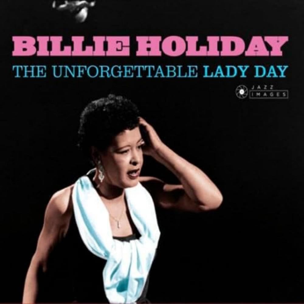 The Unforgettable Lady Day (Cover Photograph By William Claxton)