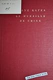  La muraille de chine et autres recits