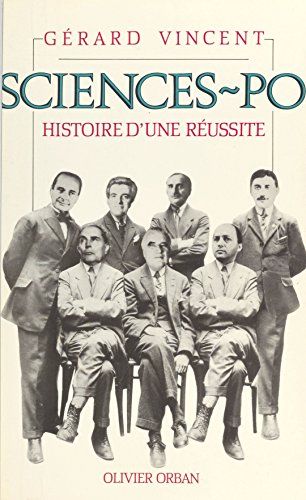 Télécharger Sciences po: Histoire d'une réussite Gratuit
