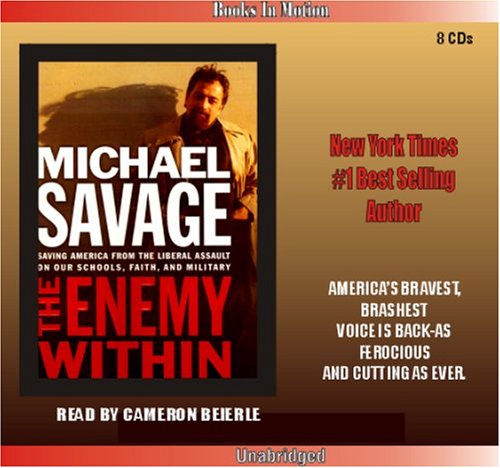 The Enemy Within by Michael Savage from Books In Motion.com: Amazon.in: Music}