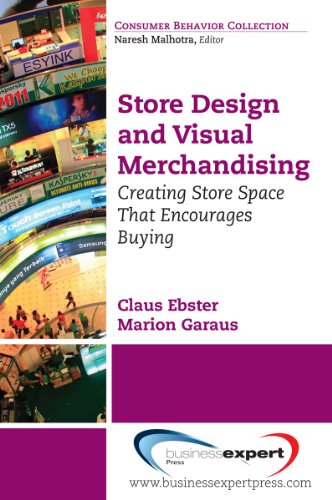 Store Design and Visual Merchandising: Creating Store Space Th t Encourages Buying (English Edition)