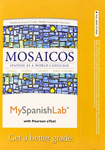 Mosaicos MySpanishLab Multi-Semester Access Code: Spanish as a World Language: Includes Pearson Etext (Spanish Edition)