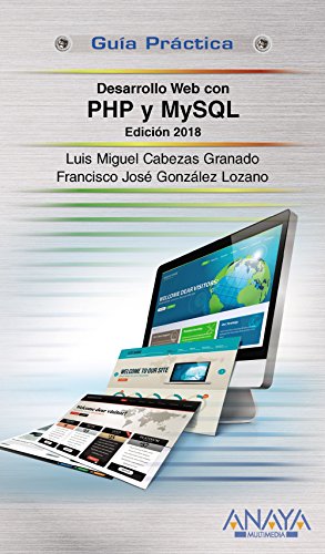 Desarrollo web con PHP y MySQL. Edicin 2018 (GUAS PRCTICAS)