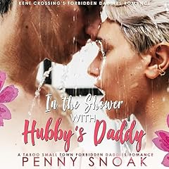 Couverture de In the Shower with Hubby's Daddy