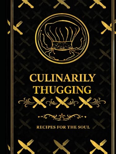 Culinarily Thugging Soul Food