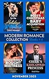  Modern Romance November 2025 Books 1-4: 4 sexy billionaire romances packed with festive cheer, CEOs and marriages of convenience! A new must-read collection for 2025! (English Edition)