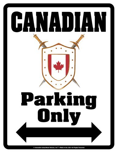 CANADIAN Parking Only (Sign) - Individual Package