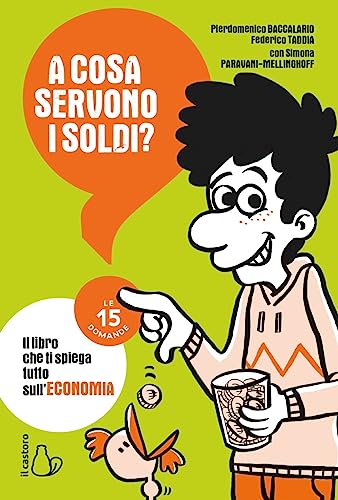 A Cosa Servono I Soldi? Le 15 Domande