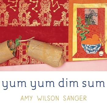 Board book Yum Yum Dim Sum (World Snacks Series) Book