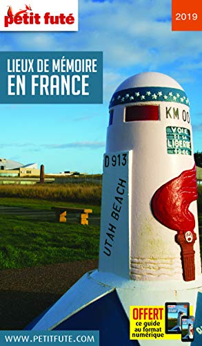 lieux de mémoire en france 2019 petit fute offre num