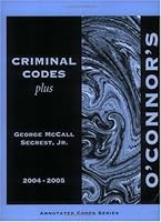 O'Connor's Texas Criminal Codes Plus 2004-2005 1884554857 Book Cover