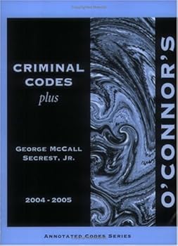 Paperback O'Connor's Texas Criminal Codes Plus 2004-2005 Book