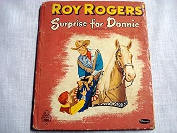 Roy Rogers' surprise for Donnie (Tell-a-tale books)