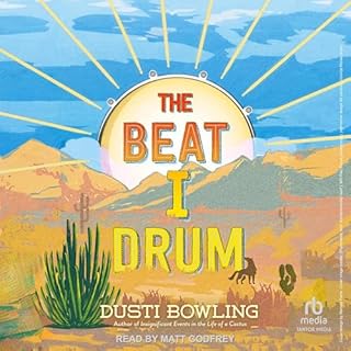 The Beat I Drum Audiolibro Por Dusti Bowling arte de portada