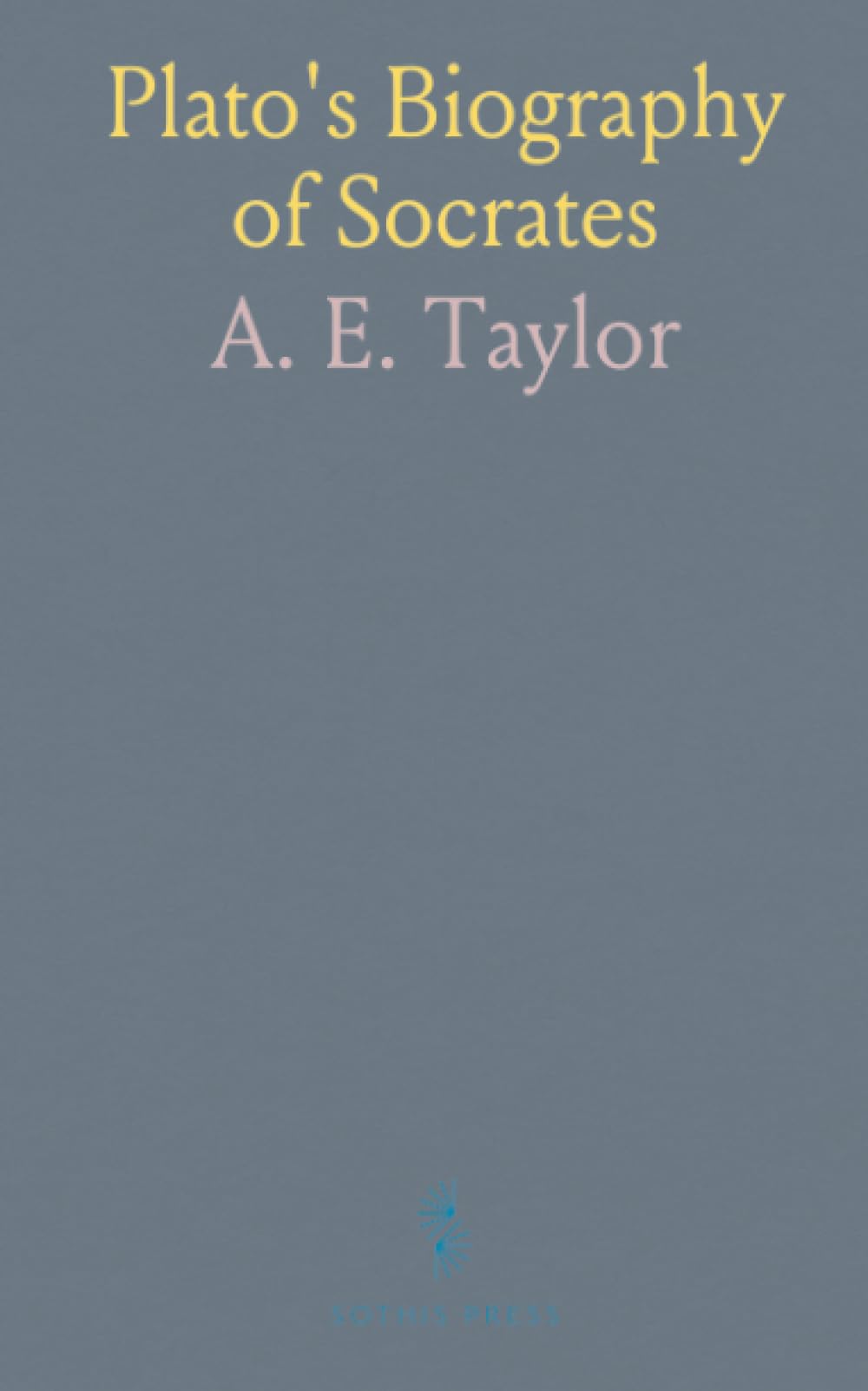 Plato's Biography of Socrates