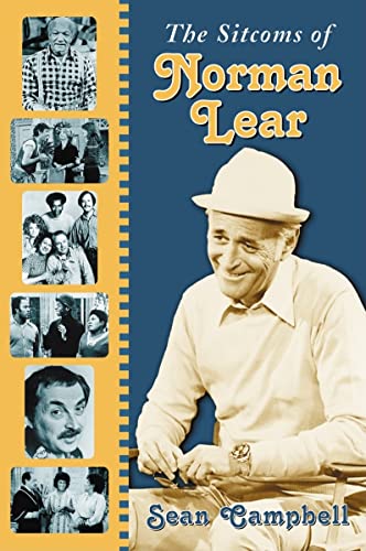 The Sitcoms of Norman Lear The Sitcoms of Norman Lear